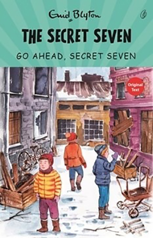 Go Ahead, Secret Seven: The Secret Seven Series (Book 5)